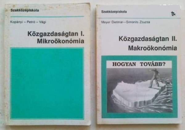 Kopnyi-Petr-Vgi-Gacslyi-Meyer... - Kzgazdasgtan I-II.: Mikrokonmia-Makorokonmia