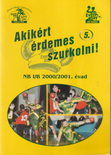 Akikért érdemes szurkolni! 5. - NB I/B 2000/2001. évad