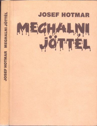 Josef Hotmar - Meghalni jttl