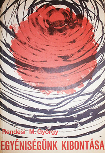 Palnkay Gausz Tibor S. J. - Egynisgnk kibontsa