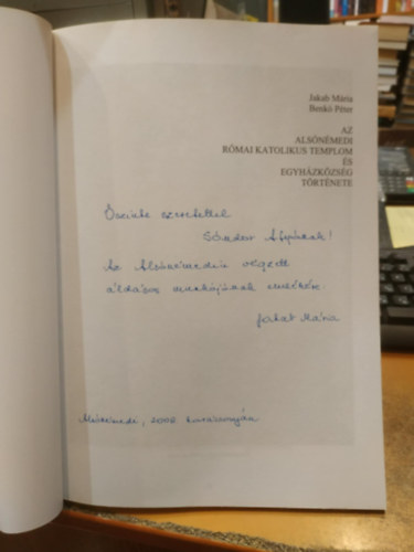 Benk� P�ter Jakab M�ria - Az als�n�medi r�mai katolikus templom �s egyh�zk�zs�g t�rt�nete