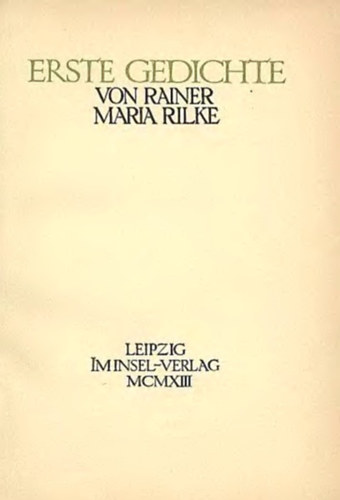 Rainer Maria Rilke - Erste gedichte