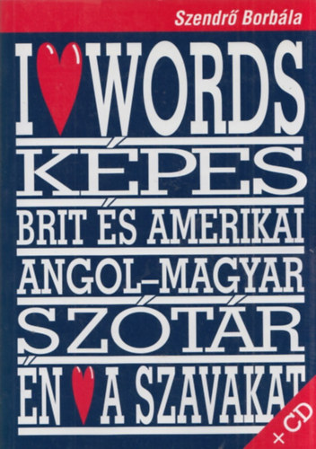 Szendr Borbla - I love words (Kpes brit s amerikai angol-magyar sztr)
