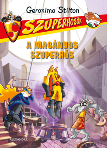 Geronimo Stilton - A magnyos szuperhs