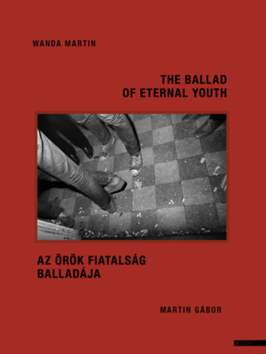 Martin Gbor Wanda Martin - Az rk fiatalsg balladja / The ballad of eternal youth