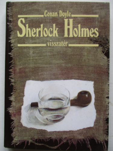 Conan Doyle - Sherlock Holmes visszat�r
