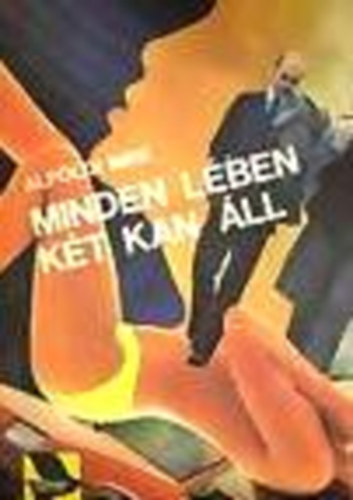 Alf�ldi Imre - Minden l�ben k�t kan �ll  (vid�m b�n�gyi reg�ny)