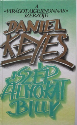 Daniel Keyes - Szp lmokat, Billy!