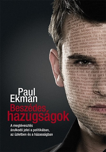 Paul Ekman - Beszédes hazugságok