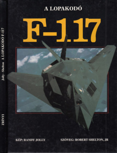 Robert Shelton JR - A lopakod F-117