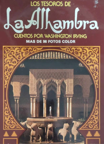 Los Tesoros de La Alhambra (Az Alhambra kincsei - spanyol nyelv)