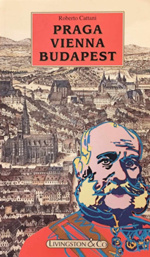 Roberto Cattani - Praga Vienna Budapest