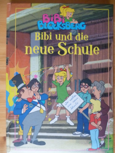 Kiddinx Studios Jutta Dahn - Bibi Blocksberg: Bibi und die neue Scule