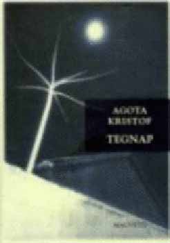 Kristf gota - Tegnap