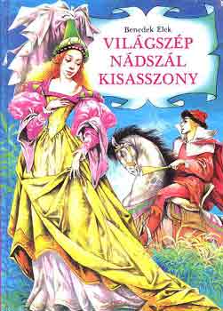 Benedek Elek - Vilgszp Ndszl kisasszony