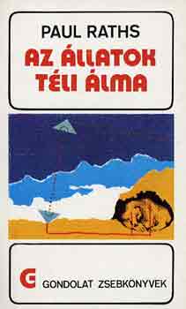 Paul Raths - Az llatok tli lma (gondolat zsebknyvek)
