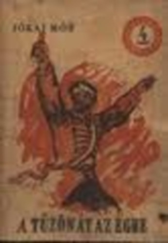 Jókai Mór - A tűzön át az égbe
