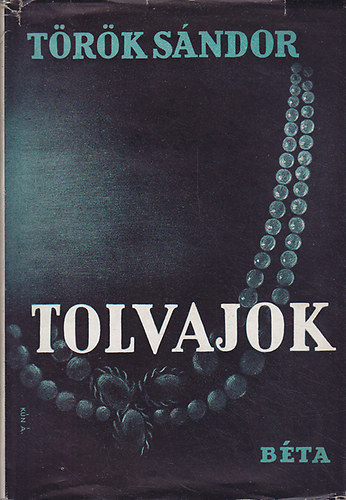 T�r�k S�ndor - Tolvajok