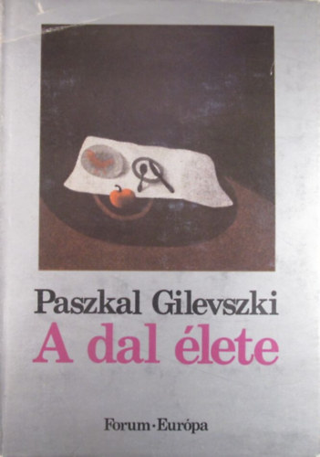 Paszkal Gilevszki - A dal �lete