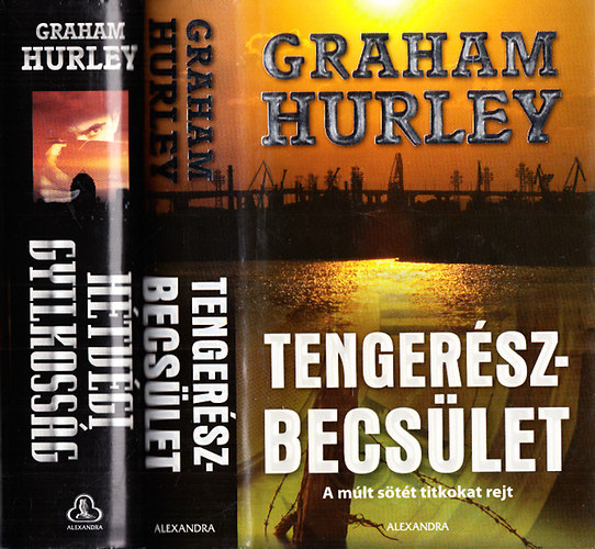 Graham Hurley - Graham Hurley krimik (2db.): Htvgi gyilkossg + Tengerszbecslet
