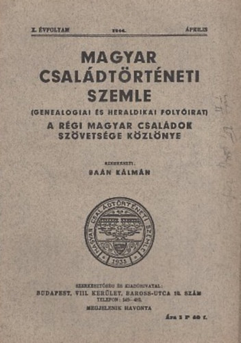 Ba�n K�lm�n  (szerk.) - Magyar csal�dt�rt�neti szemle (X. �vf. 1944. �prilis)