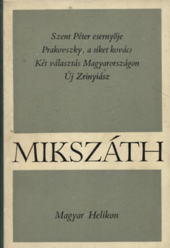 Mikszáth Kálmán - Mikszáth Kálmán művei 2.