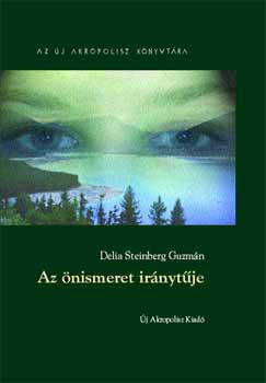 Delia S. Guzmn - Az nismeret irnytje