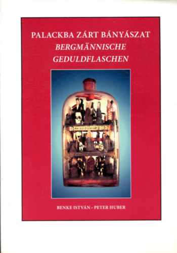 Benke Istvn - Peter Huber - Palackba zrt bnyszat