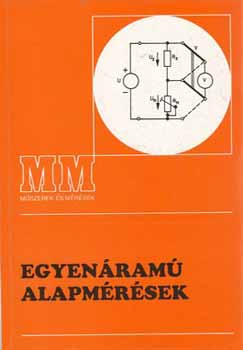 Dr. Szenes György - Egyenáramú alapmérések