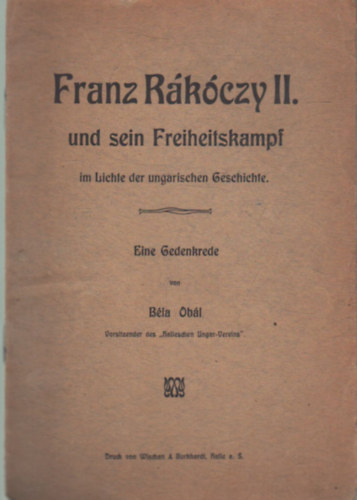 Bla Obl - Franz Rkczy II. und sein Freiheitskampf im Lichte ungarischen Geschichte