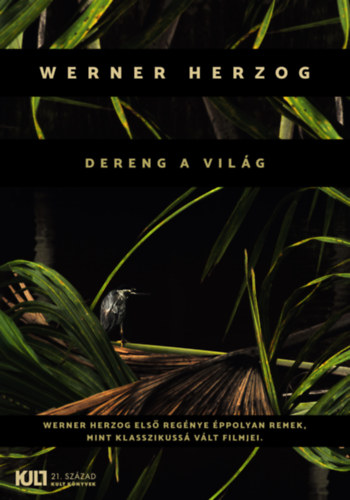 Werner Herzog - Dereng a vil�g