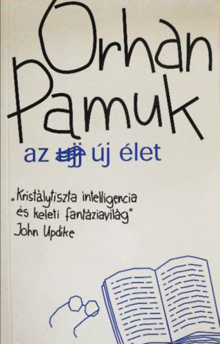 Orhan Pamuk - Az �j �let