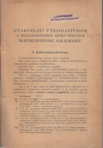 Dr. Dr. Nyulszi Jnos Kohner Artur - Gyakorlati tbaigaztsok a jelzlogrl szl trvny letbelptetse alkalmbl