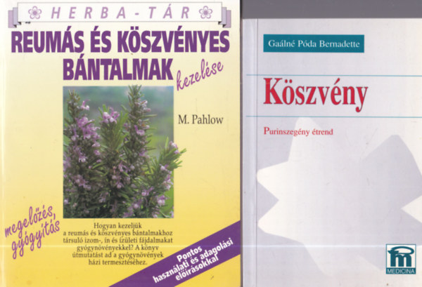 Ga�ln� P�da Bernadette M. Pahlow - 2 db k�szv�nyes k�nyv: Reum�s �s k�szv�nyes b�ntalmak + K�szv�ny - Purinszeg�ny �trend