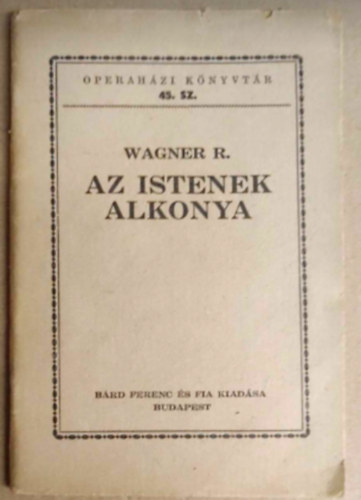 R. Wagner - Az istenek alkonya