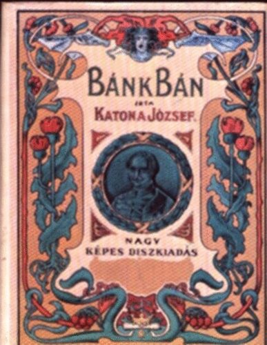 Katona József - Bánk Bán - Dráma öt felvonásban (Minikönyv)