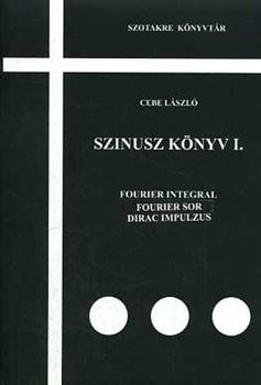 Cebe Lszl - Szinusz knyv I.