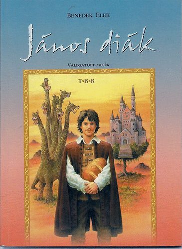 Benedek Elek - J�nos di�k