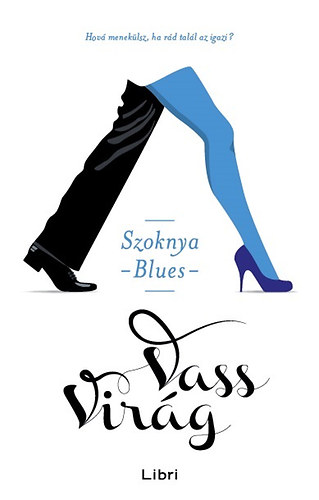 Vass Virág - Szoknya Blues