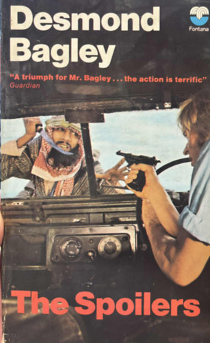 Desmond Bagley - The Spoilers