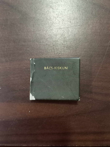 Szab� Csaba  (szerk.) - B�cs-Kiskun (minik�nyv)