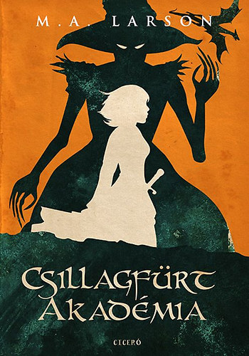 M. A. Larson - Csillagf�rt Akad�mia