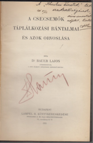 Dr. Bauer Lajos - A csecsem�k t�pl�lkoz�si b�ntalmai �s azok orvosl�sa
