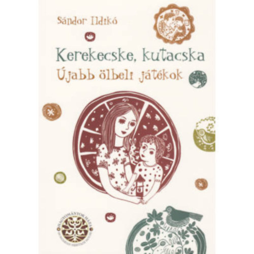 Sndor Ildik - Kerekecske, kutacska