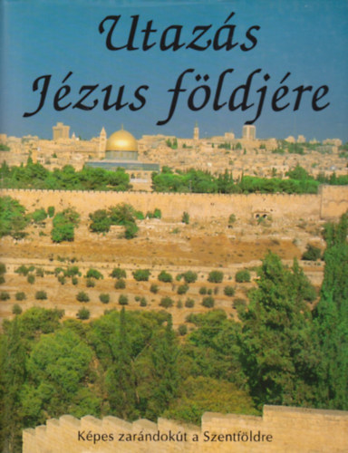 Alyce L.-Kathleen A.ma Waters - Utazs Jzus fldjre