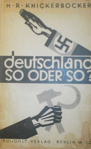 H. R. Knickerbocker - Deutschland so oder so?