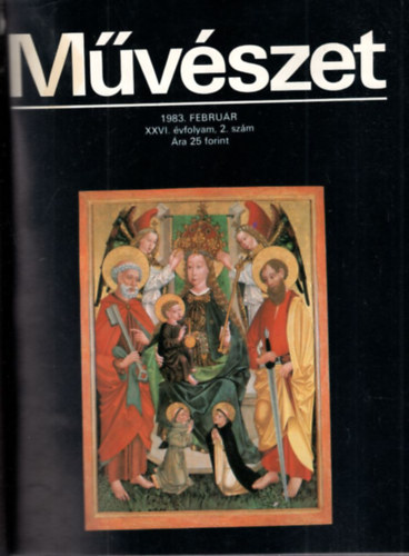 Szelesi Zolt�n - M�v�szet foly�irat - 1983. XXIV. �vfolyam 1-12. sz�m ( teljes �vfolyam ) EGYBEK�TVE