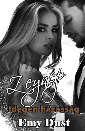 Dust Emy - Zeynep - Idegen házasság