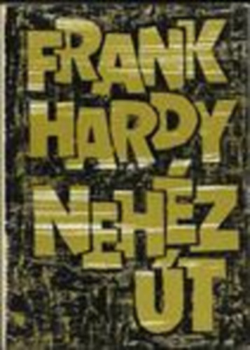 Frank Hardy - Nehz t