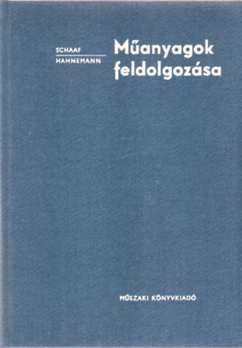 W.-Hahnemann, A. Schaaf - M�anyagok feldolgoz�sa